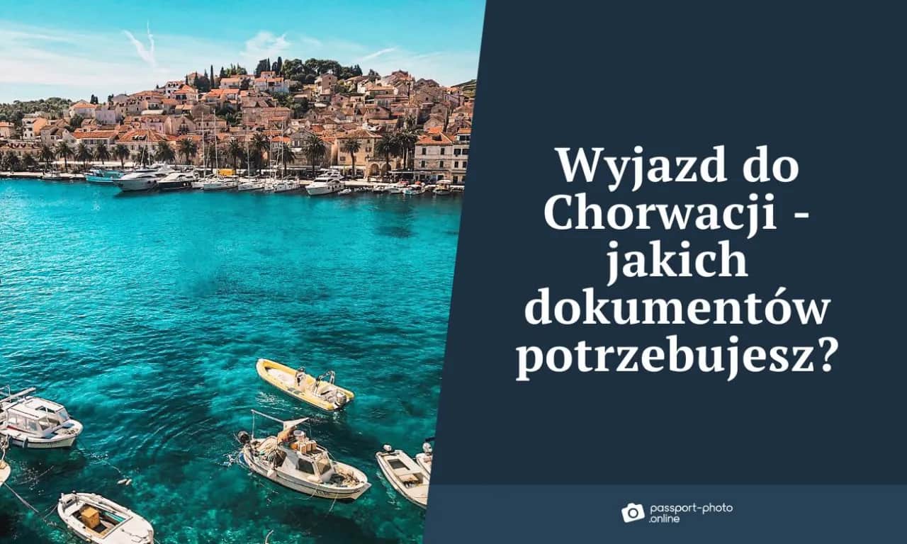 Do Chorwacji: Paszport czy dowód? Co musisz wiedzieć o Schengen